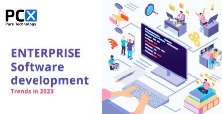 An in-depth look at the top enterprise software development trends for 2023