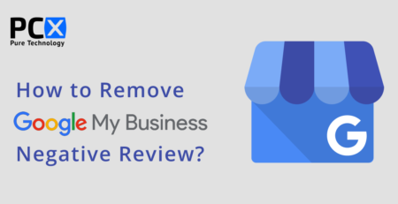 How to Remove Google My Business Negative Review?