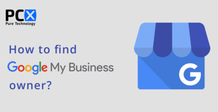 How to find Google My Business owner?