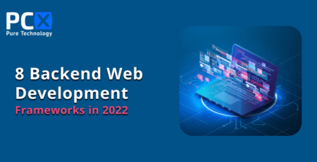 Top eight Backend web development Frameworks in 2022