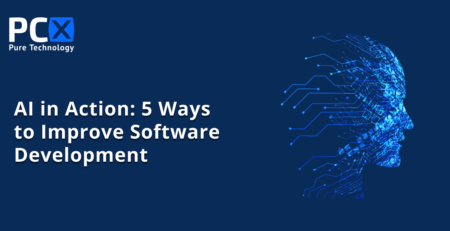 Artificial Intelligence in Action: 5 Ways to Improve Software Development