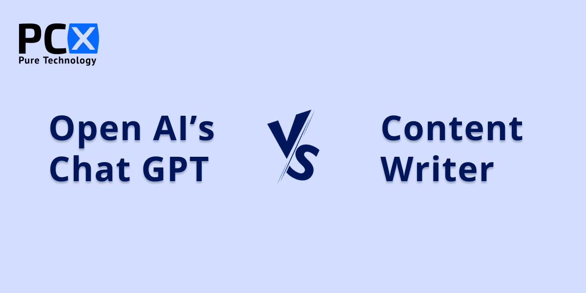 Content Writer Vs Open AI's Chat GPT