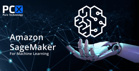 Top 10 Reasons Amazon SageMaker Is Great for Machine Learning